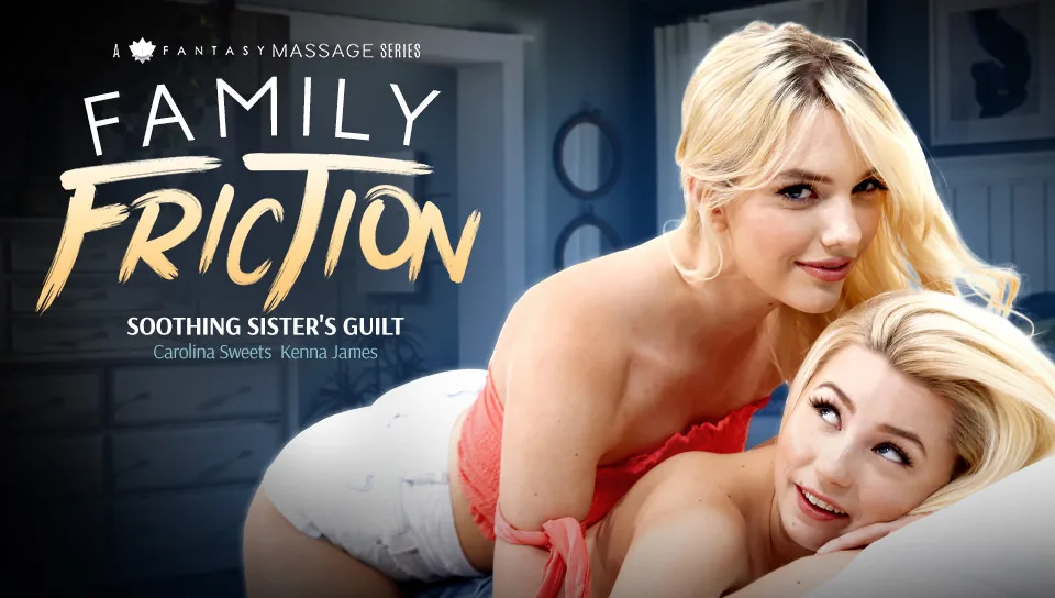 Family Friction 2 - Soothing Sister's Guilt , Scene #01 - Family Sex Massage
