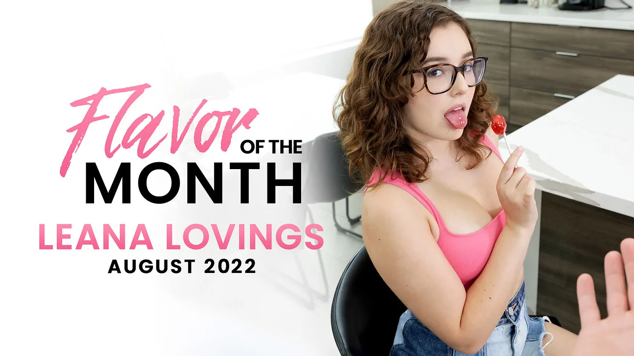 August 2022 Flavor Of The Month Leana Lovings - S3:E1 - StepSiblings Caught