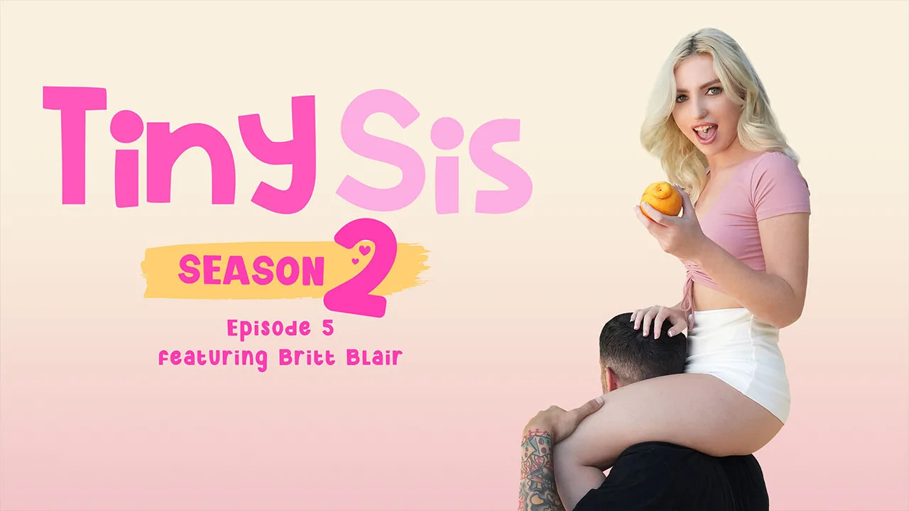 S2E5: My Personal Slave - Tiny Sis